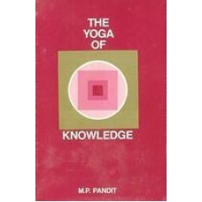The Yoga Set of 4 Volumes (Paperback) by Madhav Pundalik Pandit, M. P. Pandit